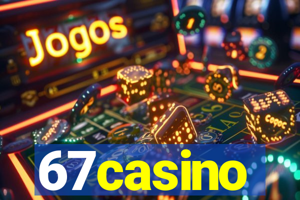 67casino