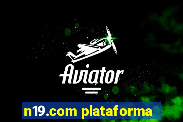 n19.com plataforma