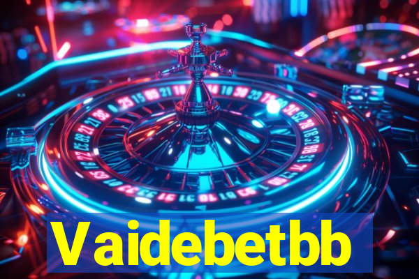 Vaidebetbb