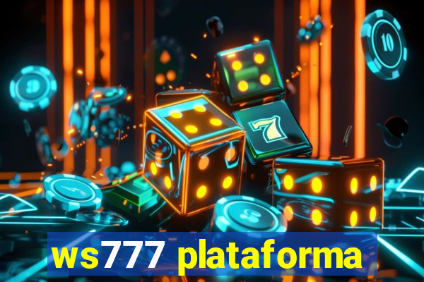 ws777 plataforma