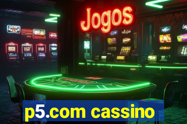 p5.com cassino