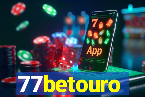 77betouro