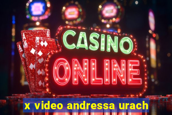 x video andressa urach