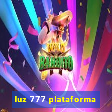 luz 777 plataforma