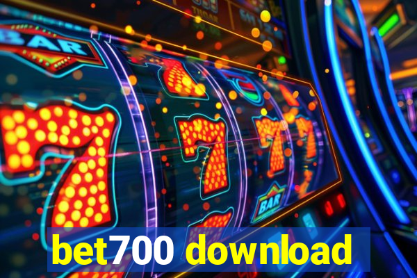 bet700 download