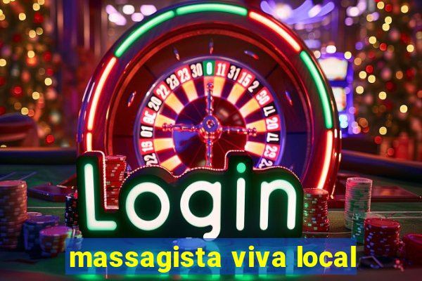 massagista viva local