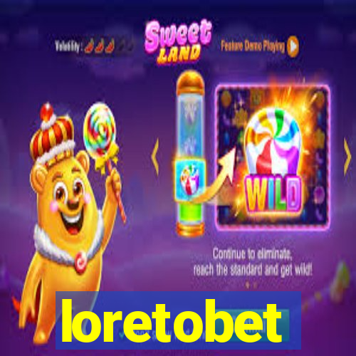 loretobet