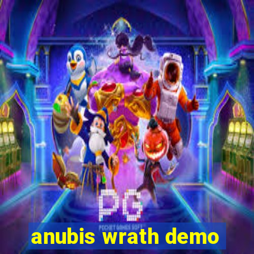 anubis wrath demo