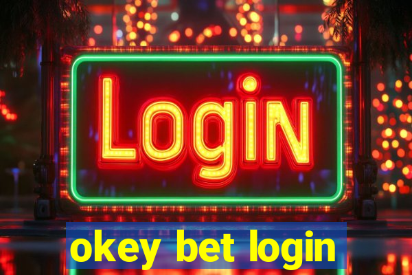 okey bet login