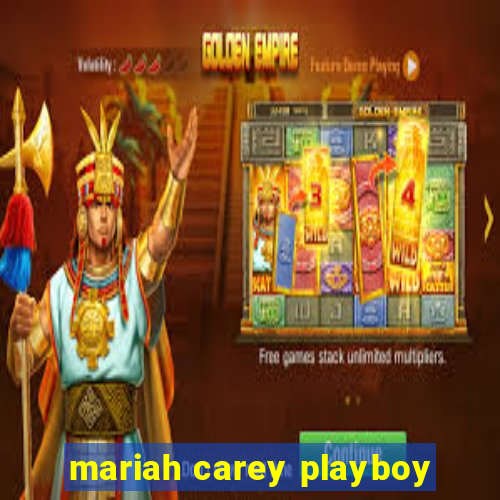 mariah carey playboy