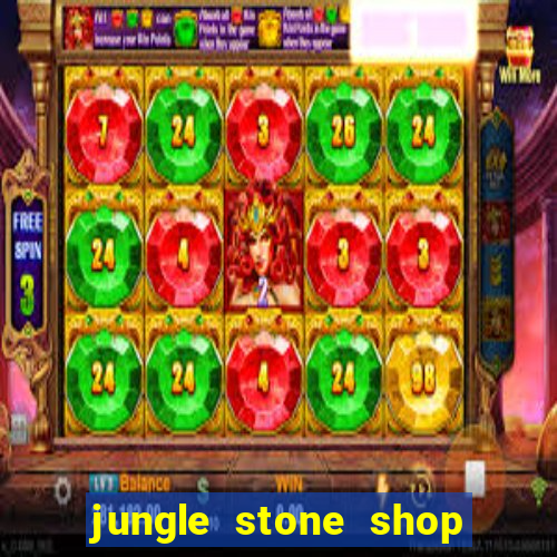 jungle stone shop reclame aqui