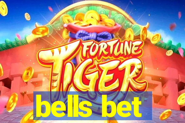 bells bet