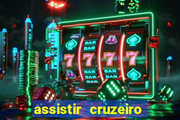 assistir cruzeiro ao vivo futemax