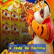 a roda da fortuna o que ele sente por mim