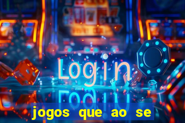 jogos que ao se cadastrar ganhar dinheiro