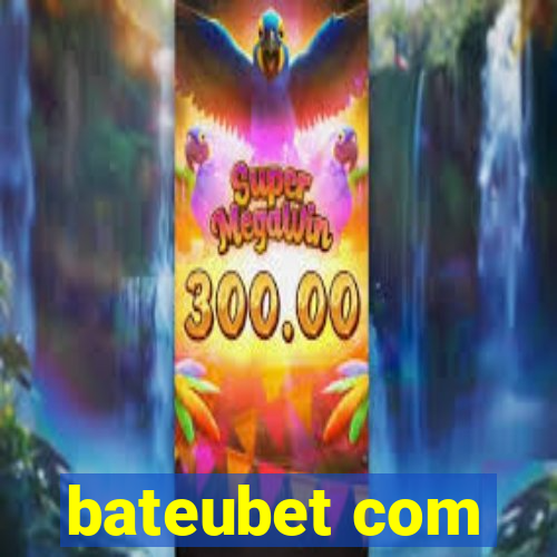 bateubet com