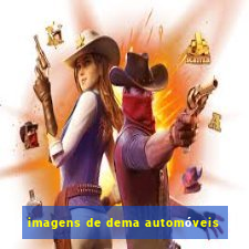 imagens de dema automóveis