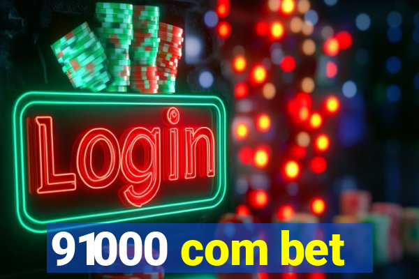 91000 com bet