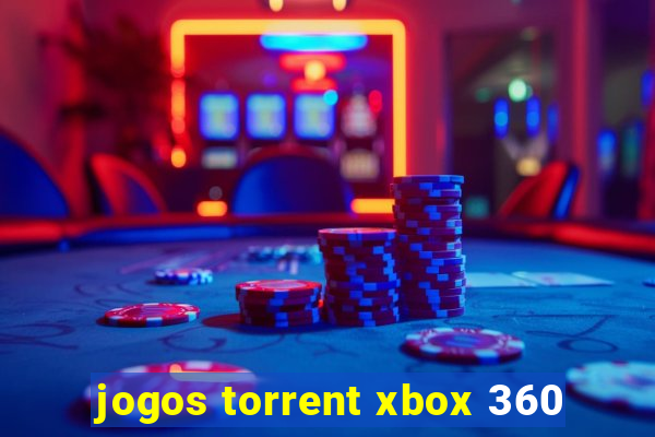 jogos torrent xbox 360