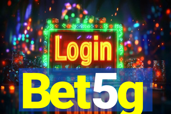 Bet5g