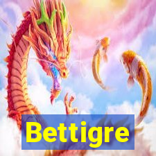 Bettigre