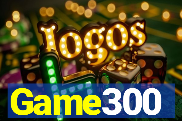 Game300