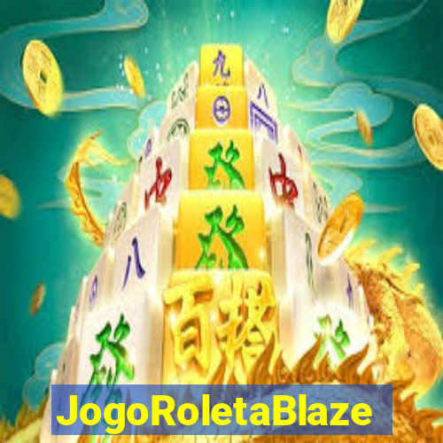 JogoRoletaBlaze