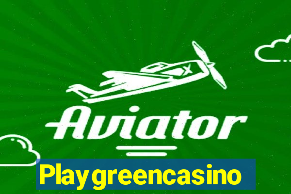 Playgreencasino