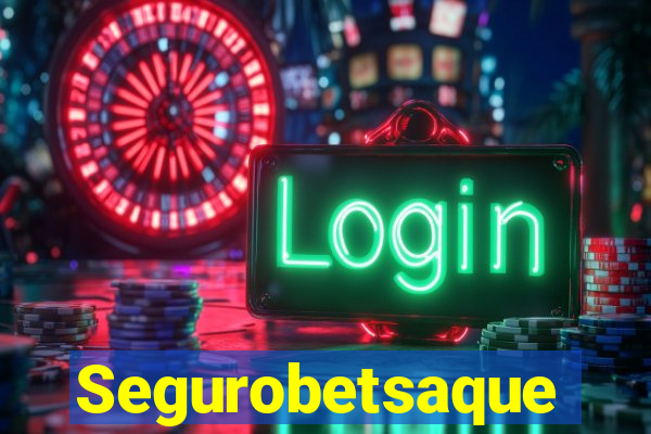 Segurobetsaque