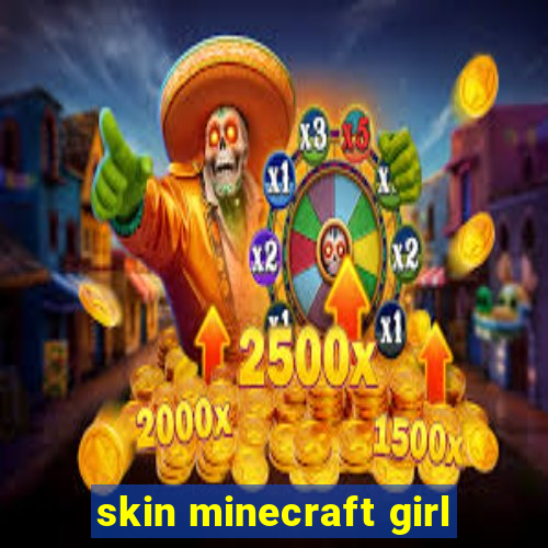 skin minecraft girl