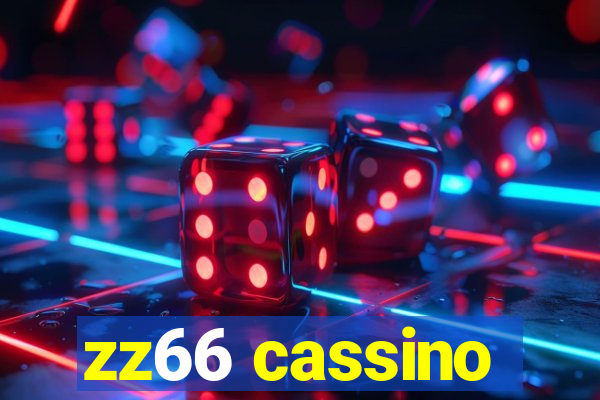 zz66 cassino