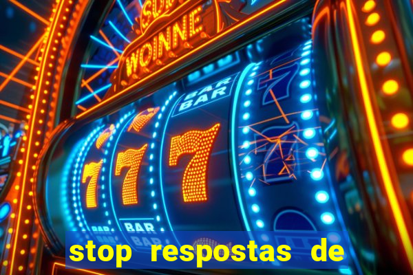 stop respostas de a a z