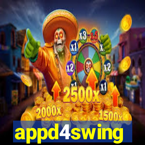 appd4swing