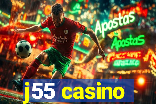 j55 casino