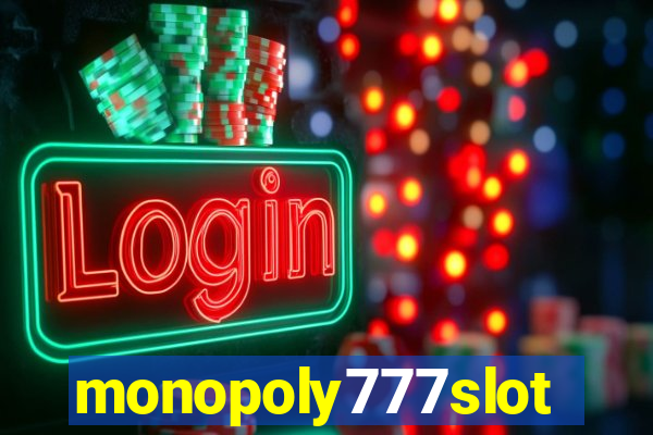 monopoly777slots.com