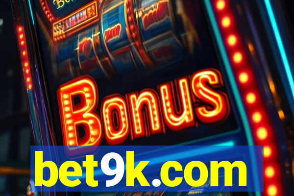 bet9k.com