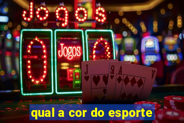 qual a cor do esporte