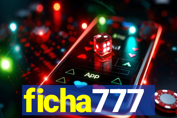 ficha777