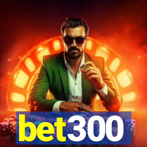 bet300