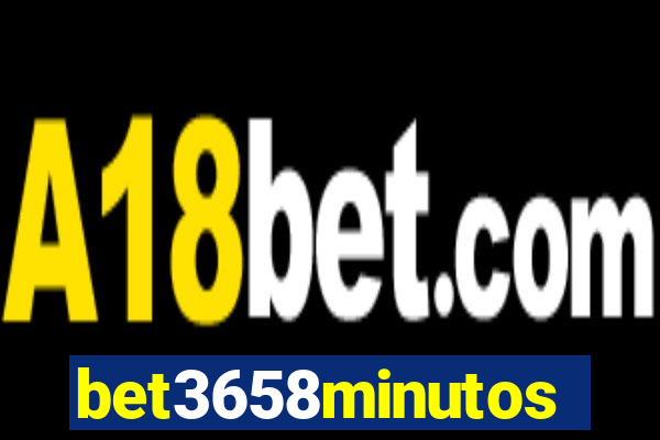 bet3658minutos