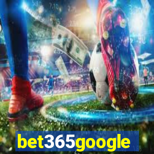 bet365google