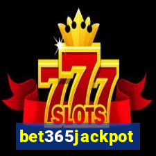 bet365jackpot