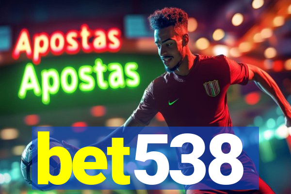 bet538