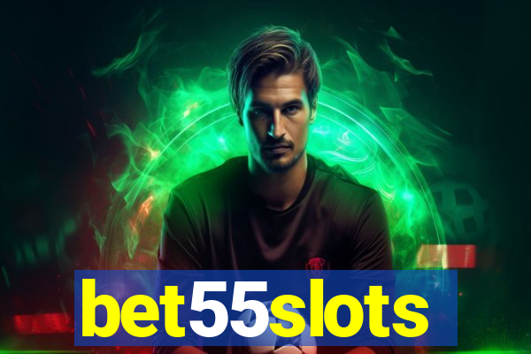 bet55slots