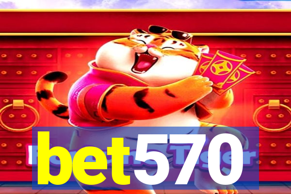 bet570