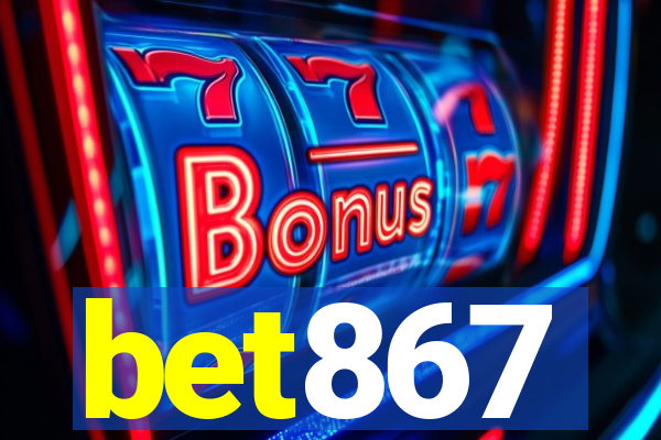 bet867