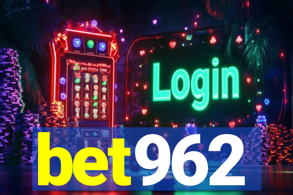 bet962