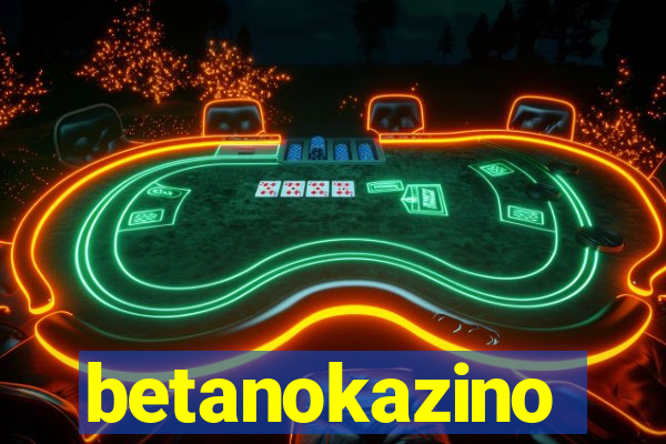 betanokazino