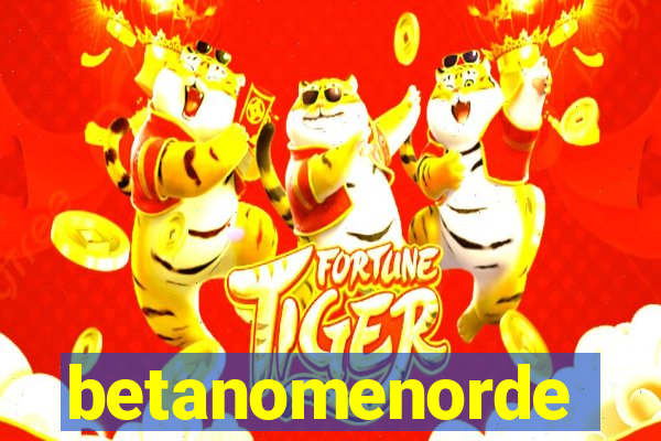 betanomenorde