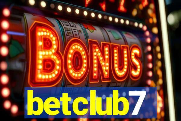 betclub7